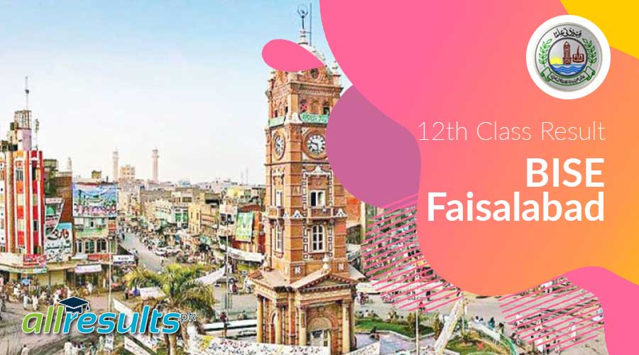 Faisalabad board announce 12th class result 2024. bise faisalabad board check result by roll number